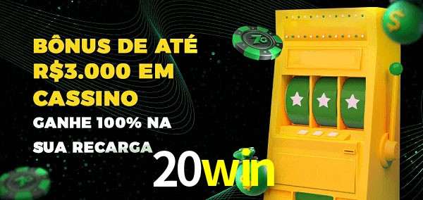 20win melhor bônus de depósito